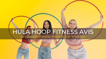 Hula hoop fitness avis accessoire efficace le box du fitness