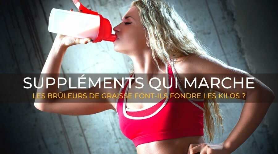 les-brÛleurs-de-graisse-font-ils-fondre-les-kilos