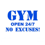 DECO MAISON - "GYM OPEN 24/7 NO EXCUSES!" - Vignette | LE BOX DU FITNESS®
