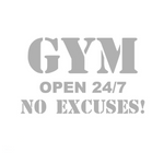DECO MAISON - "GYM OPEN 24/7 NO EXCUSES!" - Vignette | LE BOX DU FITNESS®