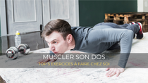 Les secrets d'un dos muscler : Top 5 des exercices à faire chez soi 💪