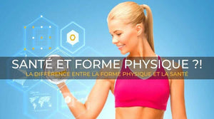 la-diffÉrence-entre-la-forme-physique-et-la-santÉ